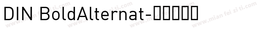 DIN BoldAlternat字体转换
